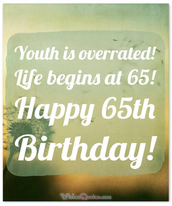 65th Birthday Wishes And Birthday Card Messages Funny And Heartfelt