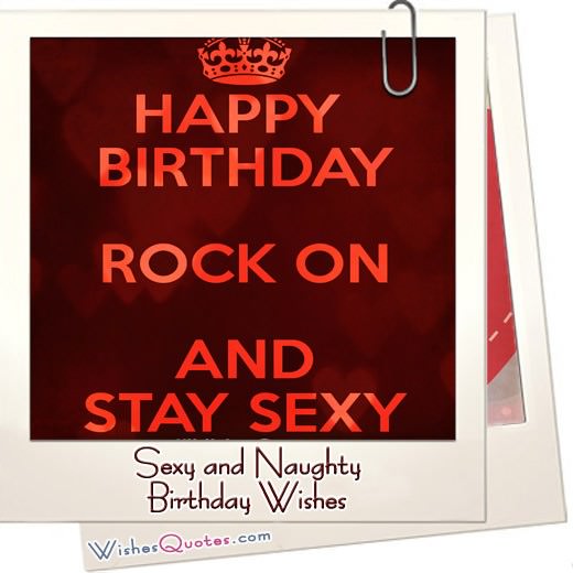 Sexy And Naughty Birthday Wishes By WishesQuotes