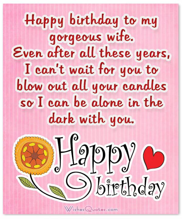 Birthday Wishes For Wife Romantic And Passionate Birthday Messages