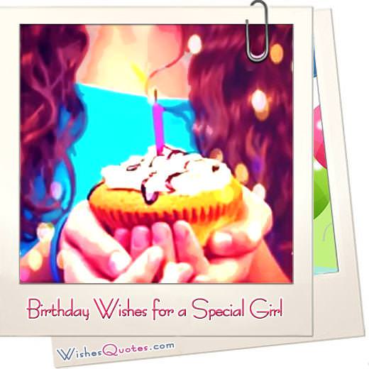 Birthday Wishes For A Special Girl By WishesQuotes