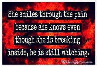 Woman's Wisdom: 20 Famous Quotes and their Meaning She smiles through the pain