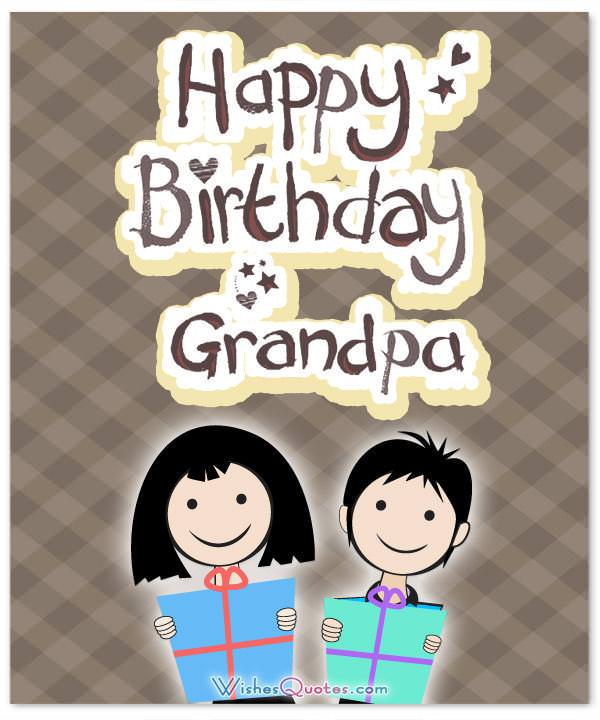 Heartfelt Birthday Wishes for your Grandpa WishesQuotes