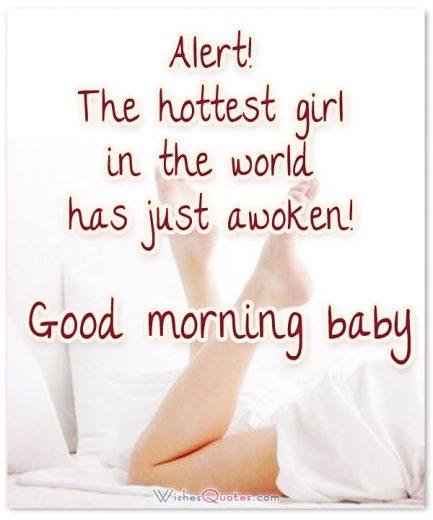 Сообщения с добрым утром для подруги. Тревога! Только что проснулась самая горячая девушка в мире! Доброе утро малыш. 