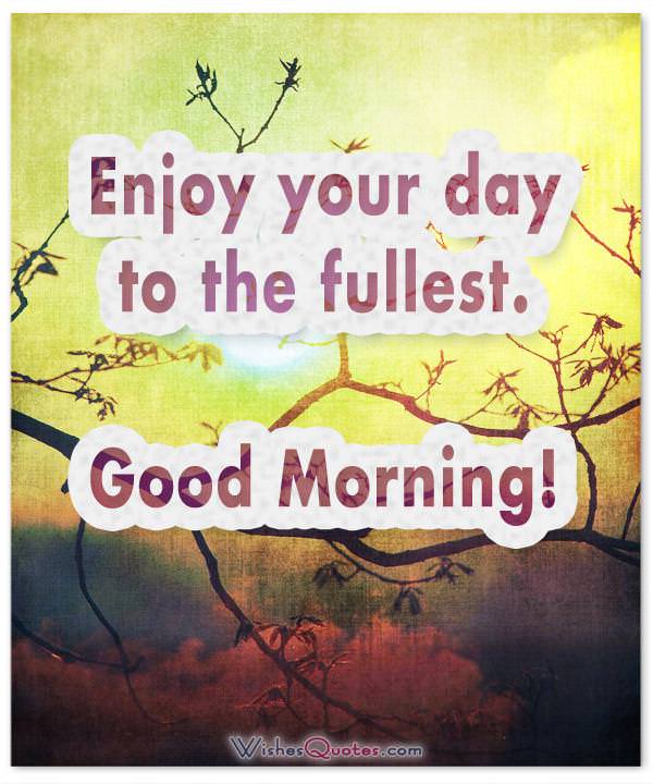 Good Morning Messages for Friends By WishesQuotes