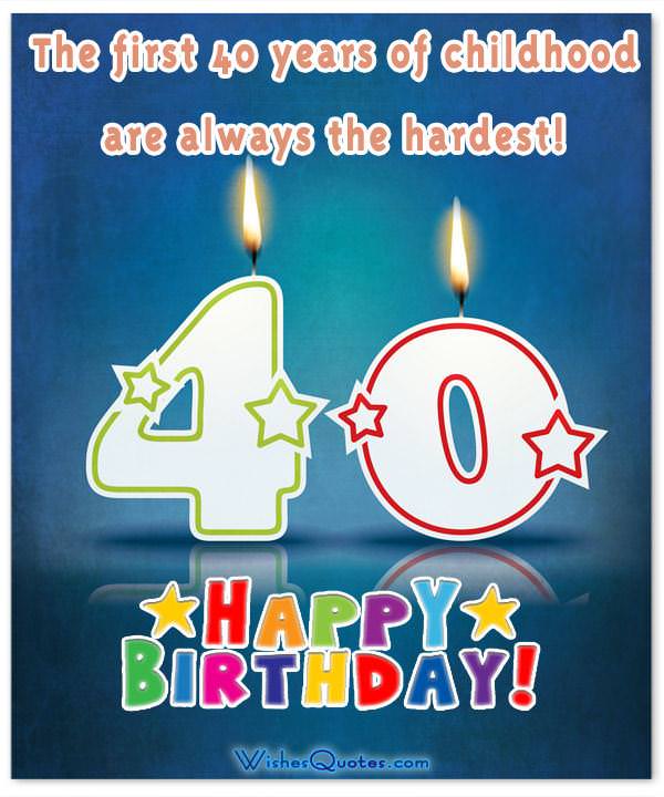 Happy 40th Birthday Wishes And Cards By WishesQuotes