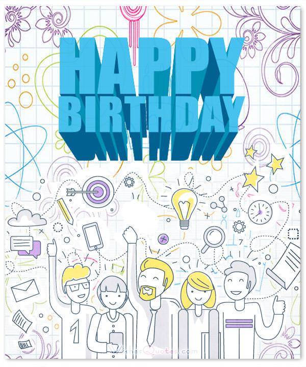 Funny Happy Birthday Quotes For Colleague