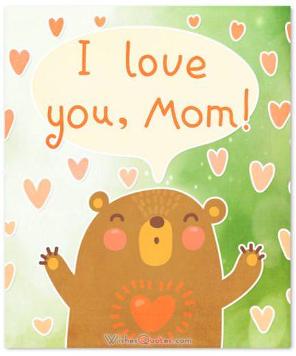 I love you mom for Mother's Day . Mother's Day Wishes and Greeting Cards