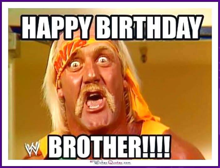 Funny Birthday Meme for Brother