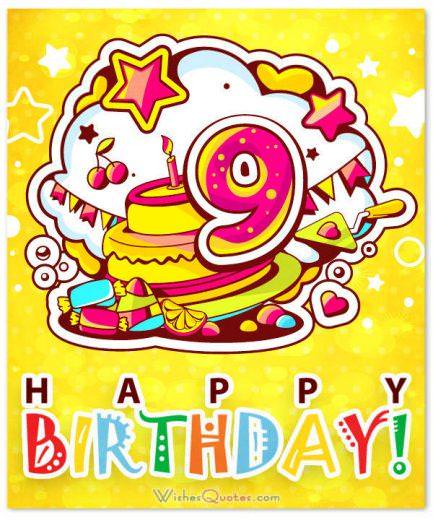 Happy 9th birthday Happy 9th Birthday Wishes