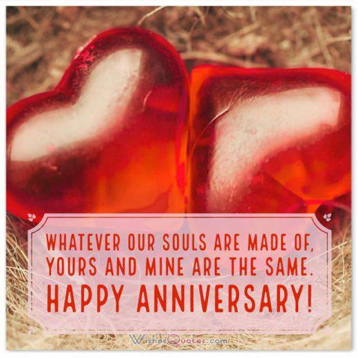 First Wedding Anniversary Wishes for Wife: Whatever our souls are made of, yours and mine are the same.