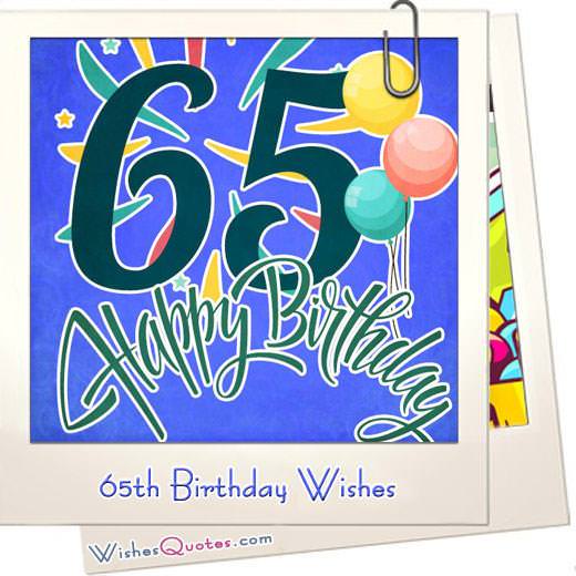 65th Birthday Wishes And Amazing Birthday Card Messages