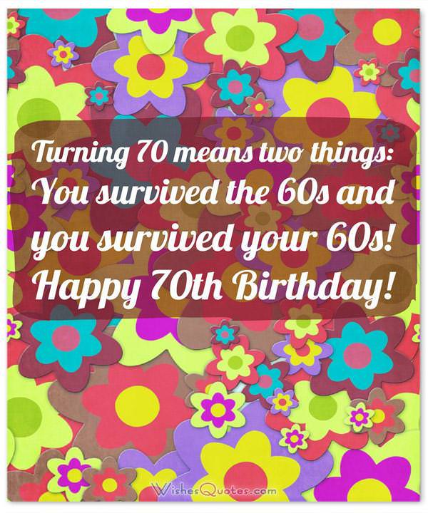 Funny 70th Birthday Message