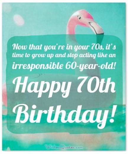 Funny 70th Birthday Wishes