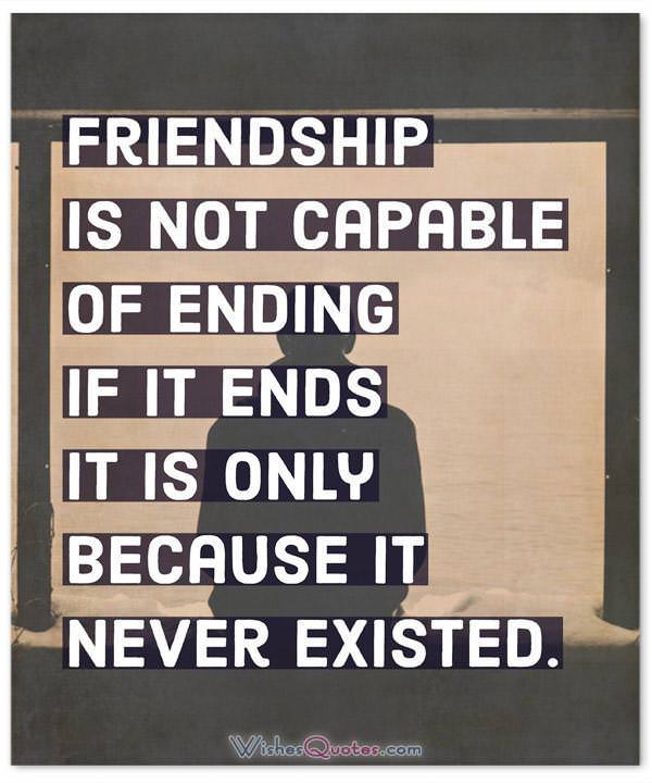 Broken Friendship - Losing A Friend Quotes And Sayings