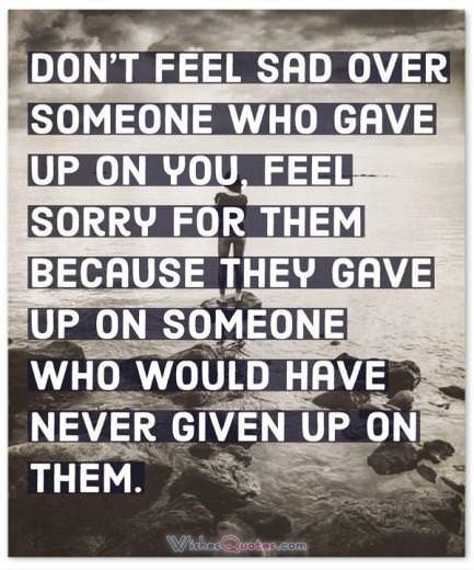 Sad Over Someone Who Gave Up On You