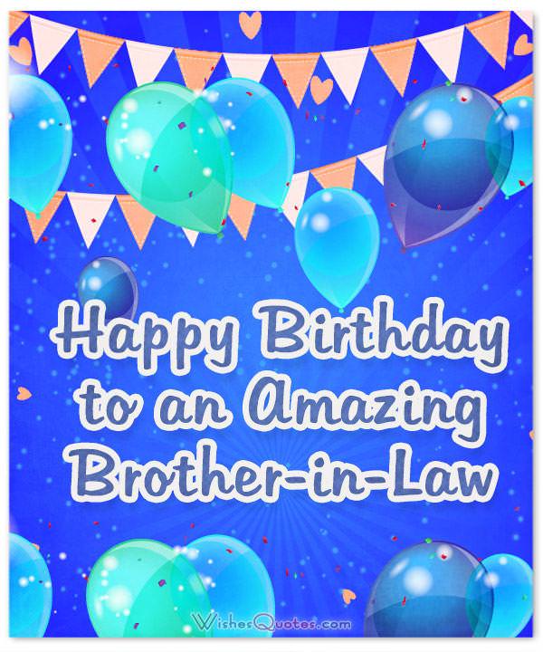 Amazing Birthday Wishes And Cards For Your Brother-In-Law