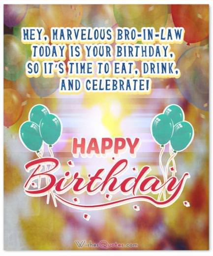 Marvelous Bro In Law Today Is Your Birthday