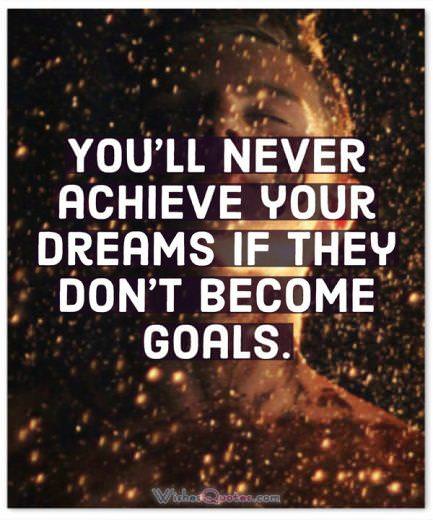 Dreams Become Goals
