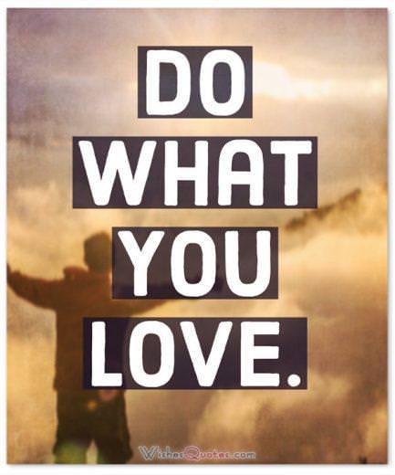 Happiness Quotes Do What You Love