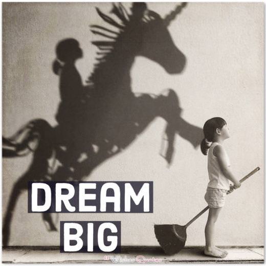 Dream Big