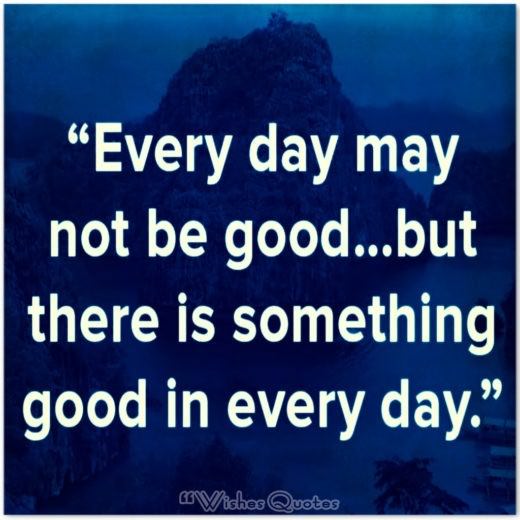 Something Good In Every Day