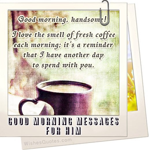 Good Morning Messages For Him