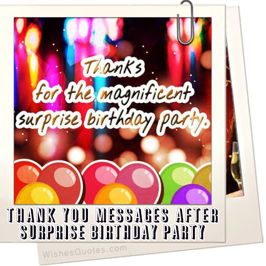 Thank You Messages After Surprise Birthday Party