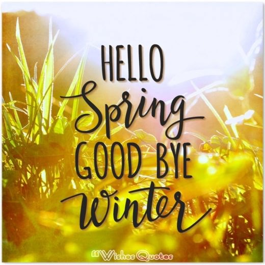Hello Spring Good Bye Winter Hello Spring Good Bye Winter