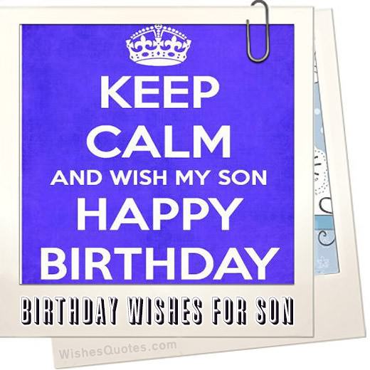 Amazing Birthday Wishes For Your Son