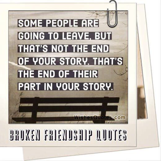 Broken Friendship Sayings And Losing A Friend Quotes
