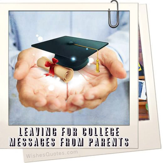 Leaving For College Good Luck Messages For Daughter Or Son