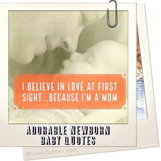 50 Of The Most Adorable Newborn Baby Quotes