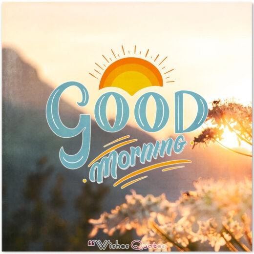 200+ Good Morning Messages