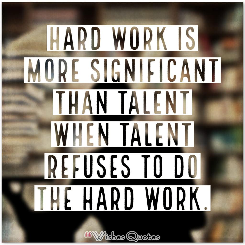 Hard Working Student Quotes