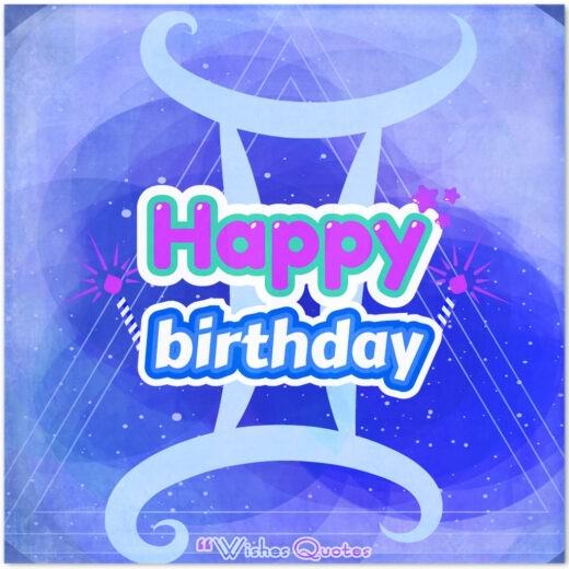 Gemini Birthday Wishes And Messages