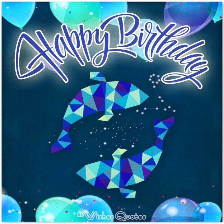 Write The Perfect Pisces Birthday Wish: Tips And Examples