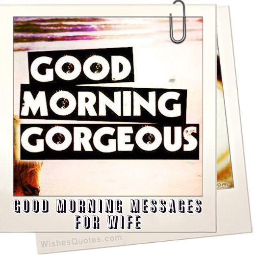 Romantic Good Morning Messages For Wife