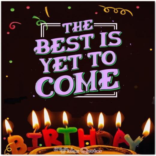 The best is yet to come