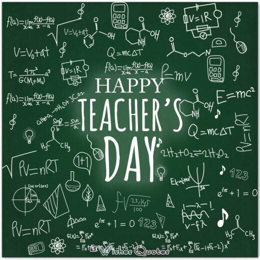 Amazing Teachers’ Day Wishes to Science, Math or Physics Teacher Amazing Teachers’ Day Wishes to Science, Math or Physics Teacher
