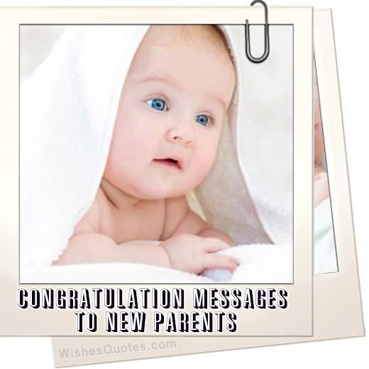 Congratulation Messages To New Parents
