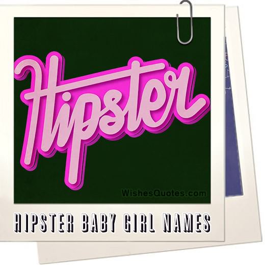 Hipster Baby Names For Girls That Sound Cool