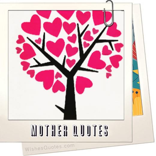 Mother Quotes, 100 Sayings And Images About Moms And Motherhood