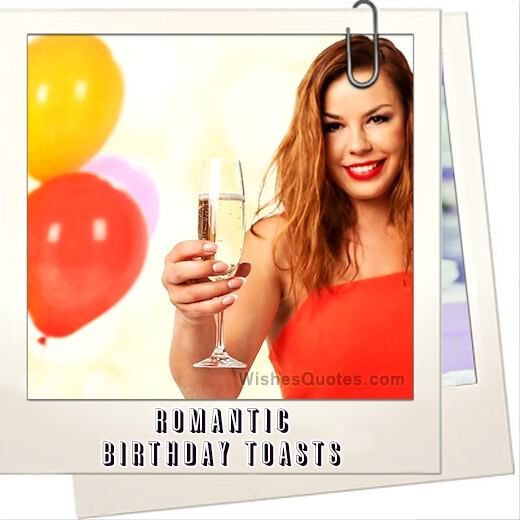 Romantic Birthday Toasts