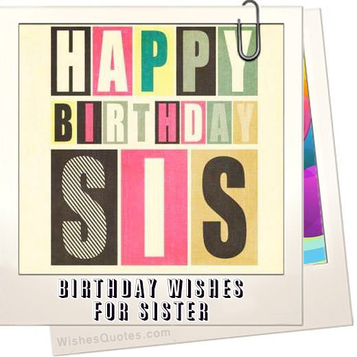 100+ Unforgettable Birthday Wishes For Your Sister