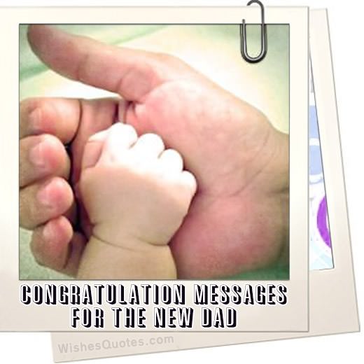 Congratulation Messages For The New Dad