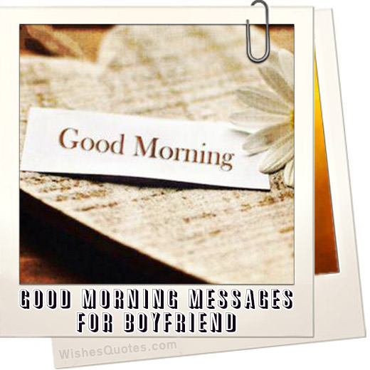 Sweet Good Morning Messages For Boyfriend