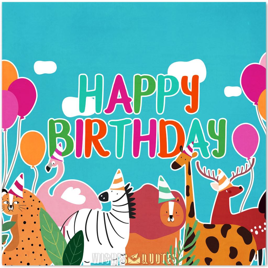 Amazing Birthday Wishes For Kids By WishesQuotes