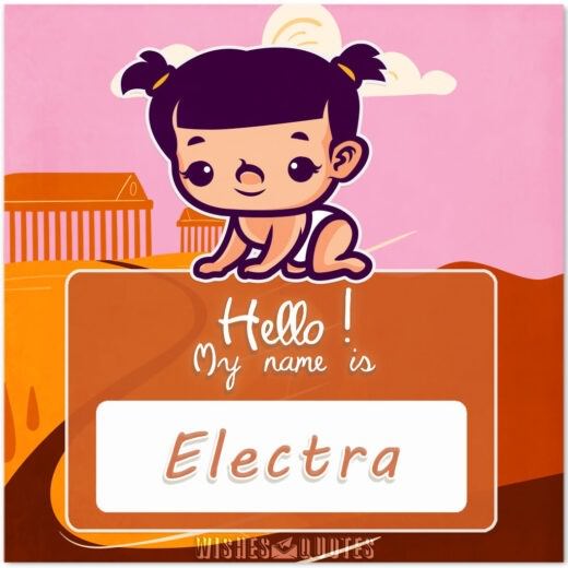 Hello! My Name is Electra.