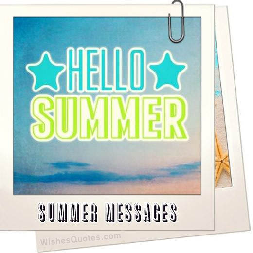 Inspiring Summer Messages and Quotes to Brighten Your Days Happy Summer Messages And Hello Summer Quotes