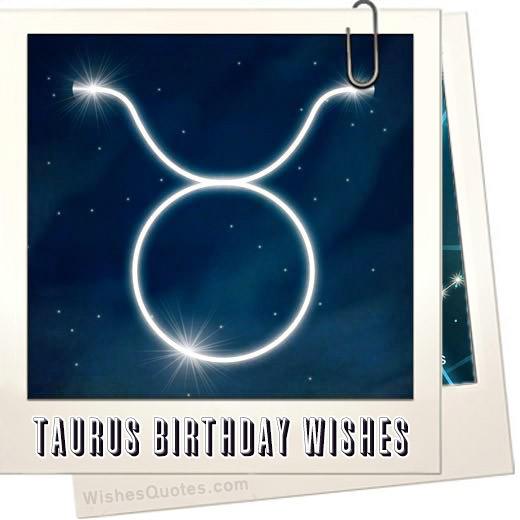 Taurus Birthday Wishes And Messages